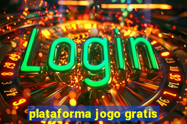 plataforma jogo gratis